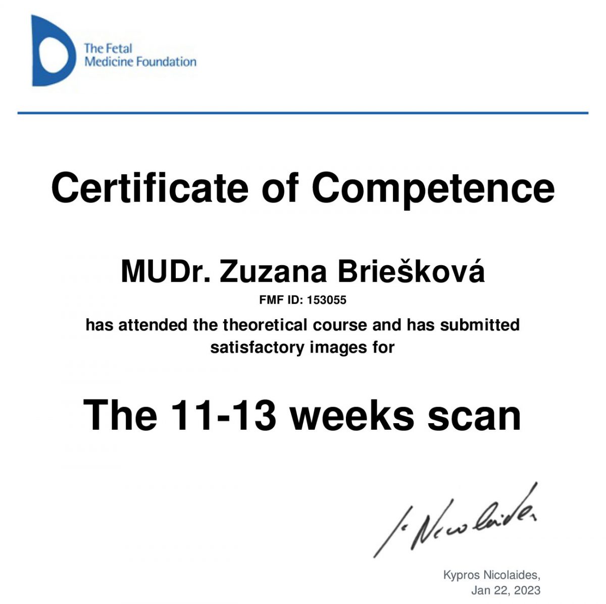Certifikát Fetal Medicine Foundation MUDr. Zuzana Briešková, MPH